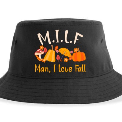 MILF Man I Love Fall Funny Pumpkin Autumn Lover Sustainable Bucket Hat