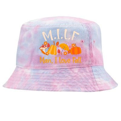 MILF Man I Love Fall Funny Pumpkin Autumn Lover Tie-Dyed Bucket Hat