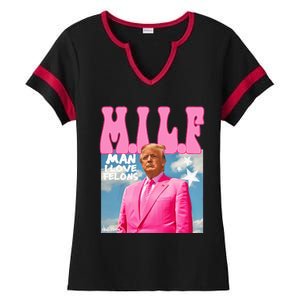 Milf Man I Love Felons Funny Trump Pink 2024 For President Ladies Halftime Notch Neck Tee