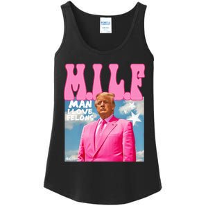 Milf Man I Love Felons Funny Trump Pink 2024 For President Ladies Essential Tank