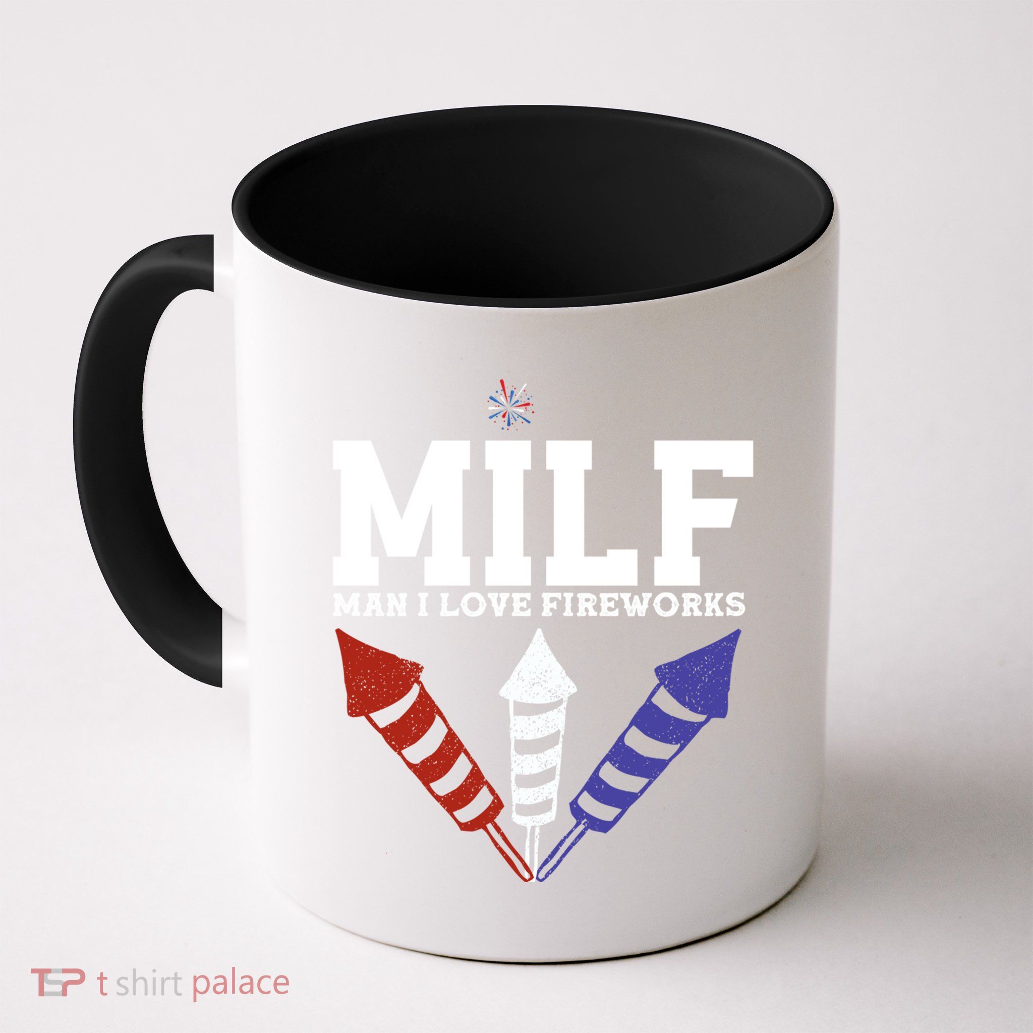 MILF Man I Love Fireworks Funny American 4th Of July Mug