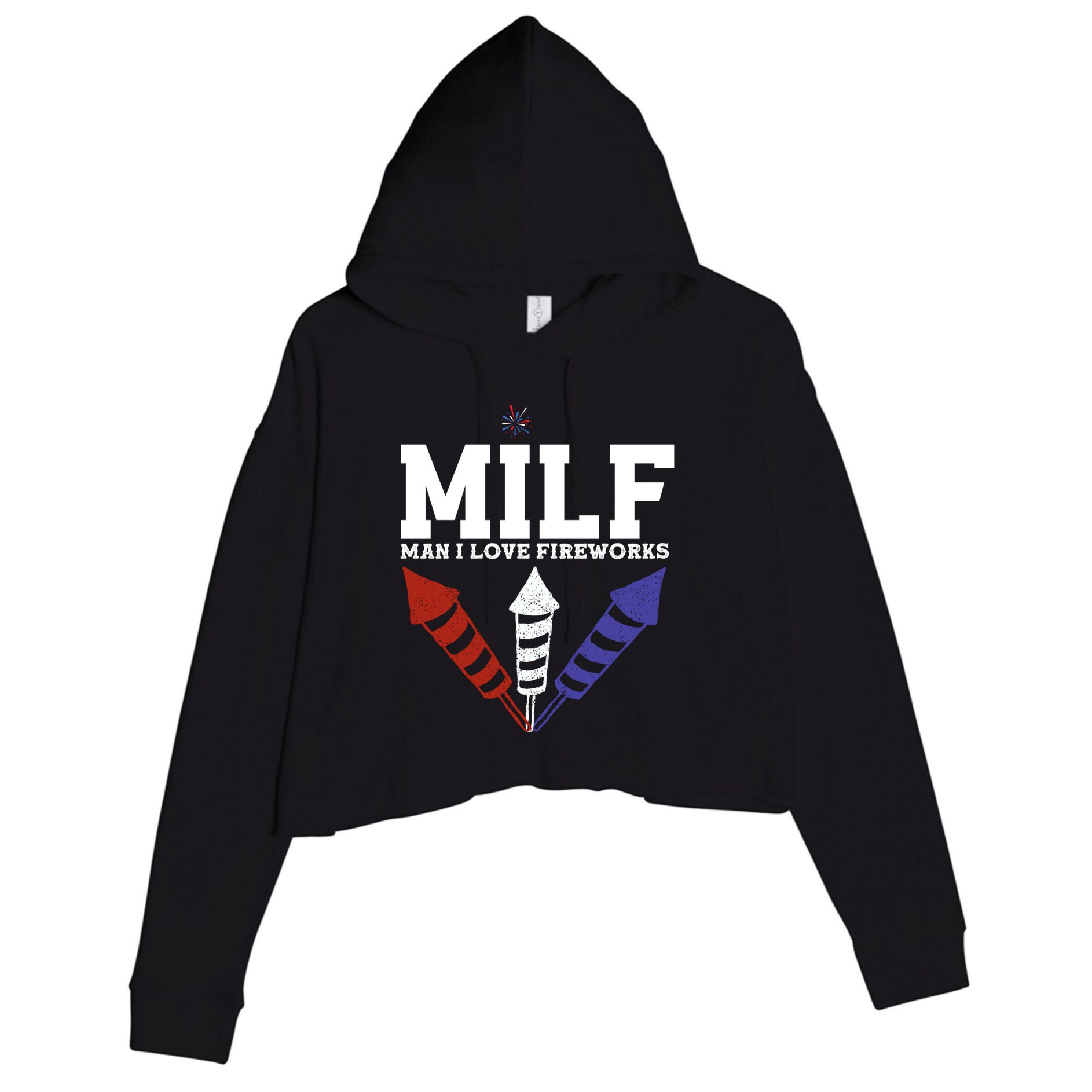 MILF Man I Love Fireworks Funny American 4th Of July Crop Fleece Hoodie