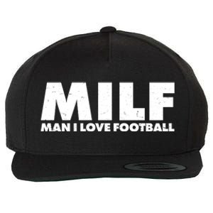 MILF Man I Love Football Wool Snapback Cap