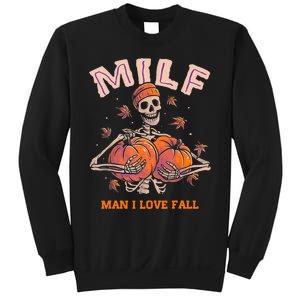 MILF Man I Love Fall Funny Skeleton Pumpkin Autumn Lover Sweatshirt