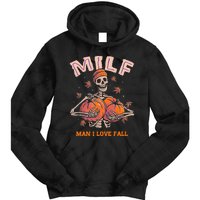 MILF Man I Love Fall Funny Skeleton Pumpkin Autumn Lover Tie Dye Hoodie