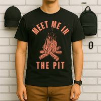 Meet Me In The Pit Campfire T-Shirt