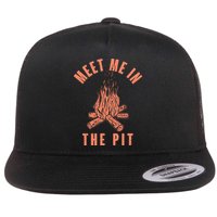 Meet Me In The Pit Campfire Flatbill Hat