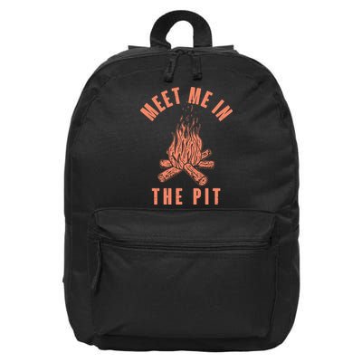 Meet Me In The Pit Campfire 16 in Basic Backpack