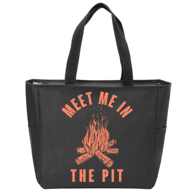 Meet Me In The Pit Campfire Zip Tote Bag
