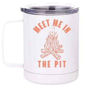 Meet Me In The Pit Campfire 12 oz Stainless Steel Tumbler Cup