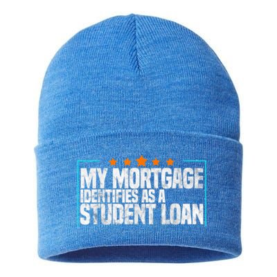 My Mortgage Identifies As A Student Loan College Students Sustainable Knit Beanie