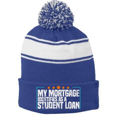 My Mortgage Identifies As A Student Loan College Students Stripe Pom Pom Beanie