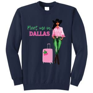 Meet Me In Dallas Tall Sweatshirt