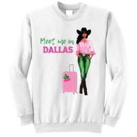 Meet Me In Dallas Sweatshirt