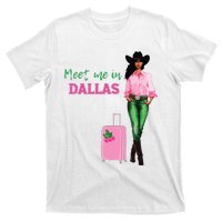 Meet Me In Dallas T-Shirt