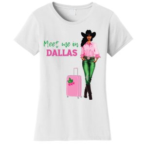 Meet Me In Dallas Women's T-Shirt