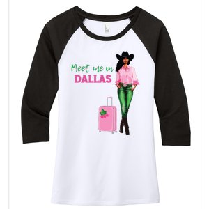 Meet Me In Dallas Women's Tri-Blend 3/4-Sleeve Raglan Shirt