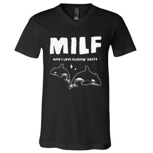 Milf Man I Love Flippin’ Boats V-Neck T-Shirt