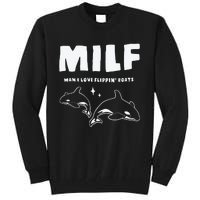 Milf Man I Love Flippin’ Boats Tall Sweatshirt