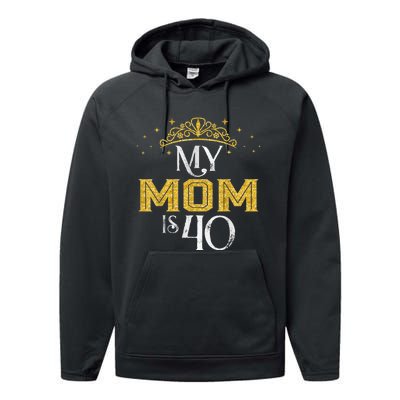 My Mom Is 40 Years Old 1982 40th Birthday Gift For Mom Performance Fleece Hoodie