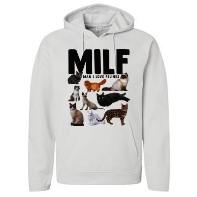 Milf Man I Love Felines Funny Cats Performance Fleece Hoodie