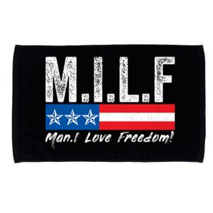 MILF Man I Love Freedom Funny Patriotic 4th Of July Funny Microfiber Hand Towel