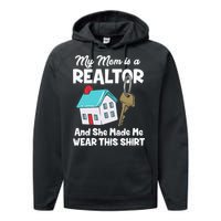 My Mom Is A Realtor Real Estate Agent Performance Fleece Hoodie