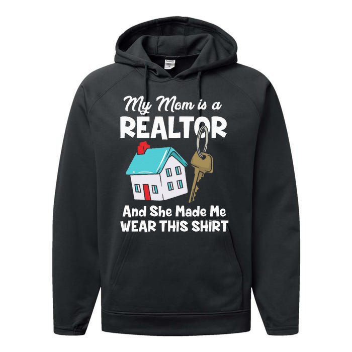 My Mom Is A Realtor Real Estate Agent Performance Fleece Hoodie