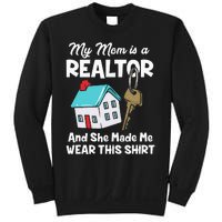 My Mom Is A Realtor Real Estate Agent Sweatshirt