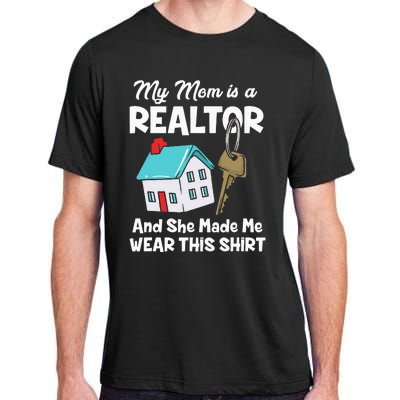 My Mom Is A Realtor Real Estate Agent Adult ChromaSoft Performance T-Shirt