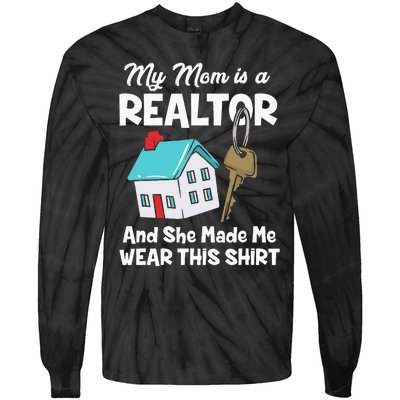 My Mom Is A Realtor Real Estate Agent Tie-Dye Long Sleeve Shirt