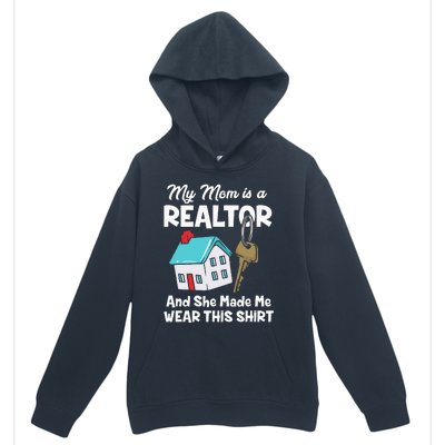 My Mom Is A Realtor Real Estate Agent Urban Pullover Hoodie