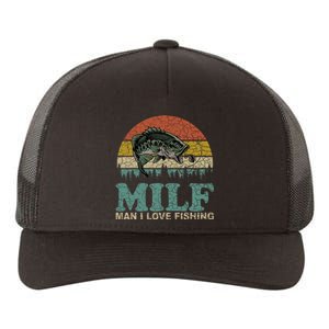 Milf Man I Love Fishing Funny Fishing Fisherman Yupoong Adult 5-Panel Trucker Hat