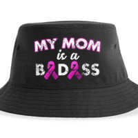 My Mom Is a Badass Breast Cancer Awareness Shirt Sustainable Bucket Hat