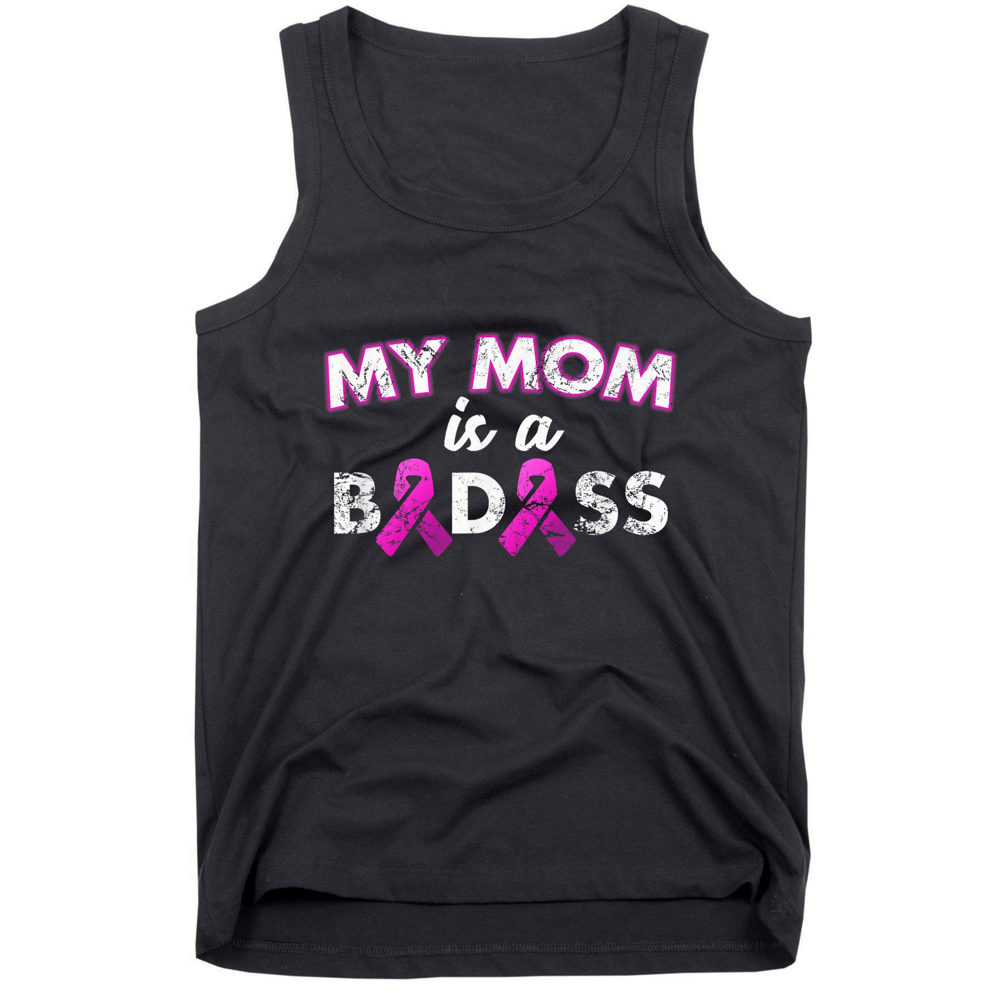 My Mom Is a Badass Breast Cancer Awareness Shirt Tank Top