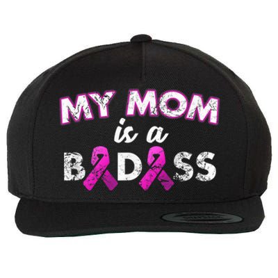 My Mom Is a Badass Breast Cancer Awareness Shirt Wool Snapback Cap