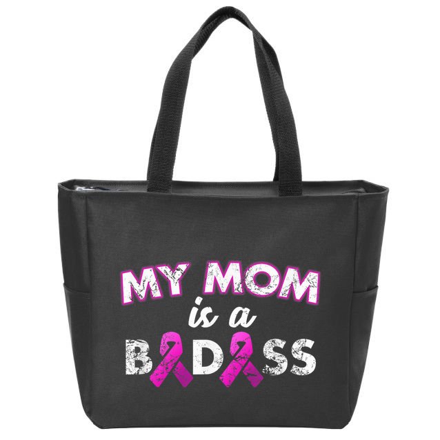 My Mom Is a Badass Breast Cancer Awareness Shirt Zip Tote Bag