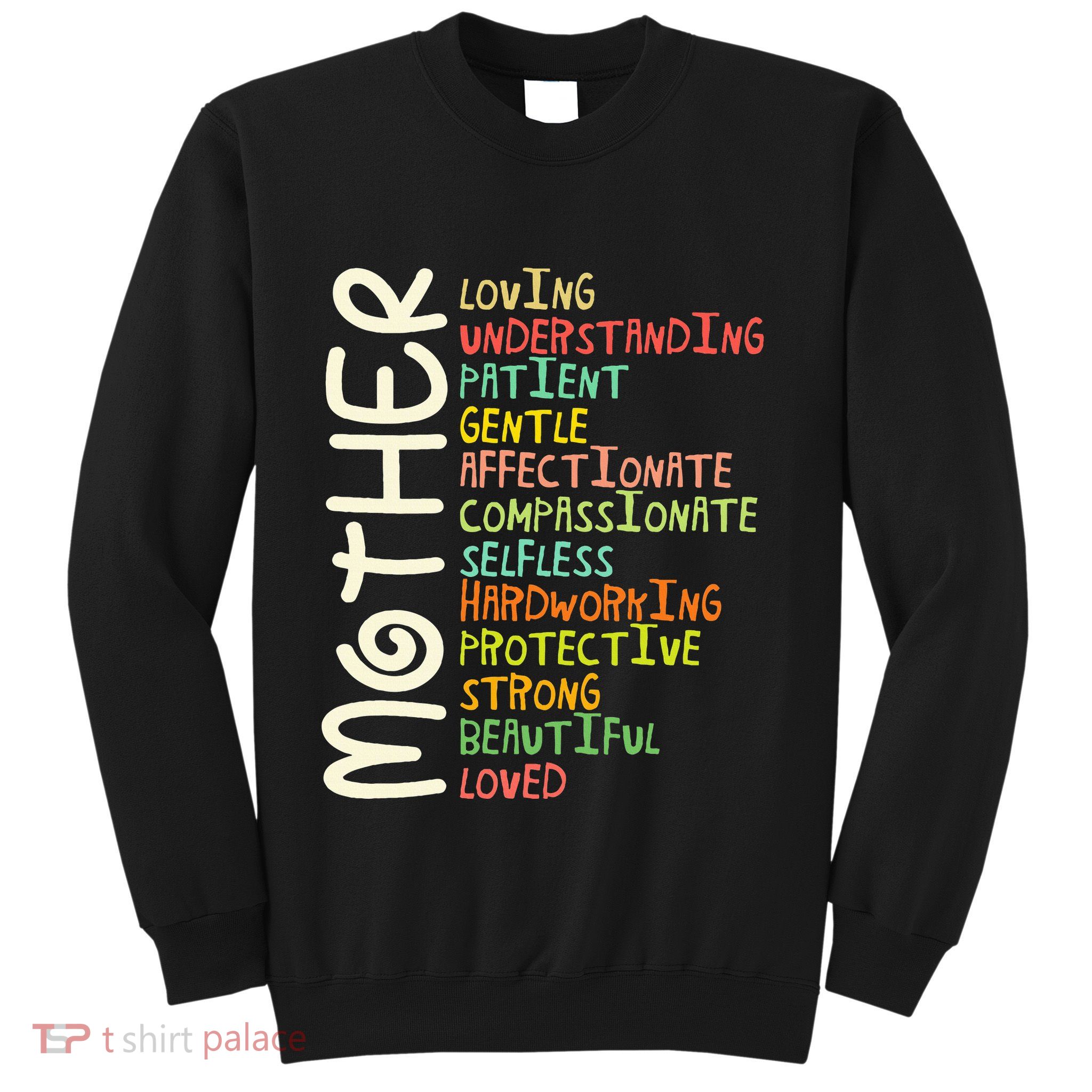 Mother Meaning I Love Mom Sweatshirt