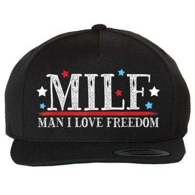 MILF Man I Love Freedom Funny Patriotic 4th Of July Funny Wool Snapback Cap
