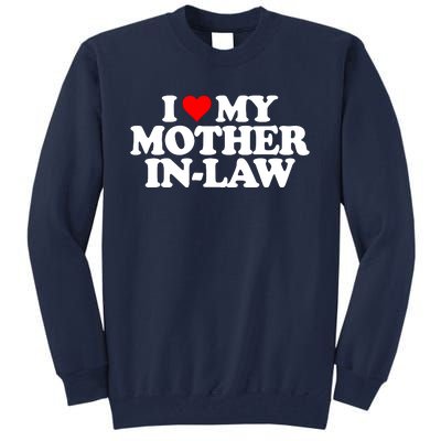 My Mother In Law Tall Sweatshirt