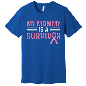 My Mommy Is A Survivor Pink Ribbon Breast Cancer Awareness Premium T-Shirt