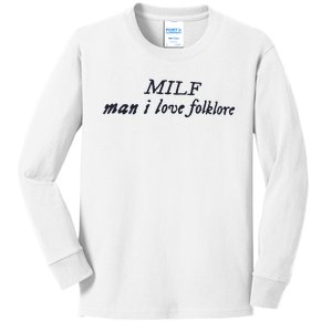 Milf Man I Love Folklore Kids Long Sleeve Shirt