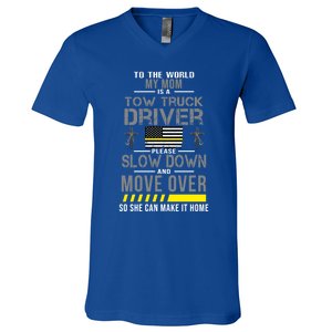 My Mom Is A Tow Truck Driver Gift V-Neck T-Shirt