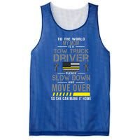 My Mom Is A Tow Truck Driver Gift Mesh Reversible Basketball Jersey Tank