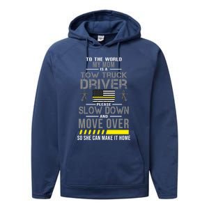 My Mom Is A Tow Truck Driver Gift Performance Fleece Hoodie