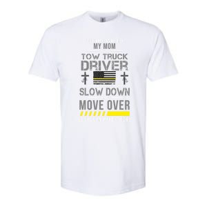 My Mom Is A Tow Truck Driver Gift Softstyle CVC T-Shirt