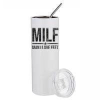 Milf Man I Love Feet Foot Fetish Sexy Feet Funny Tees Stainless Steel Tumbler