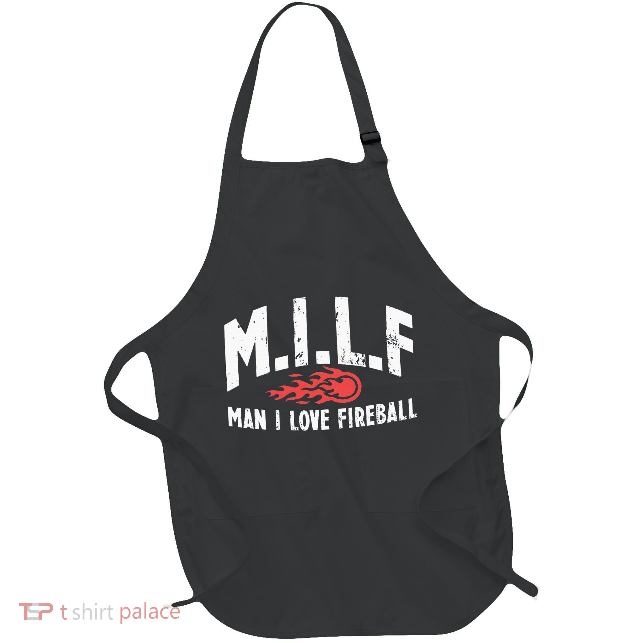 Milf Man I Love F.I.R.E.B.A.L.L Fire Funny Graphic Full-Length Apron With Pockets