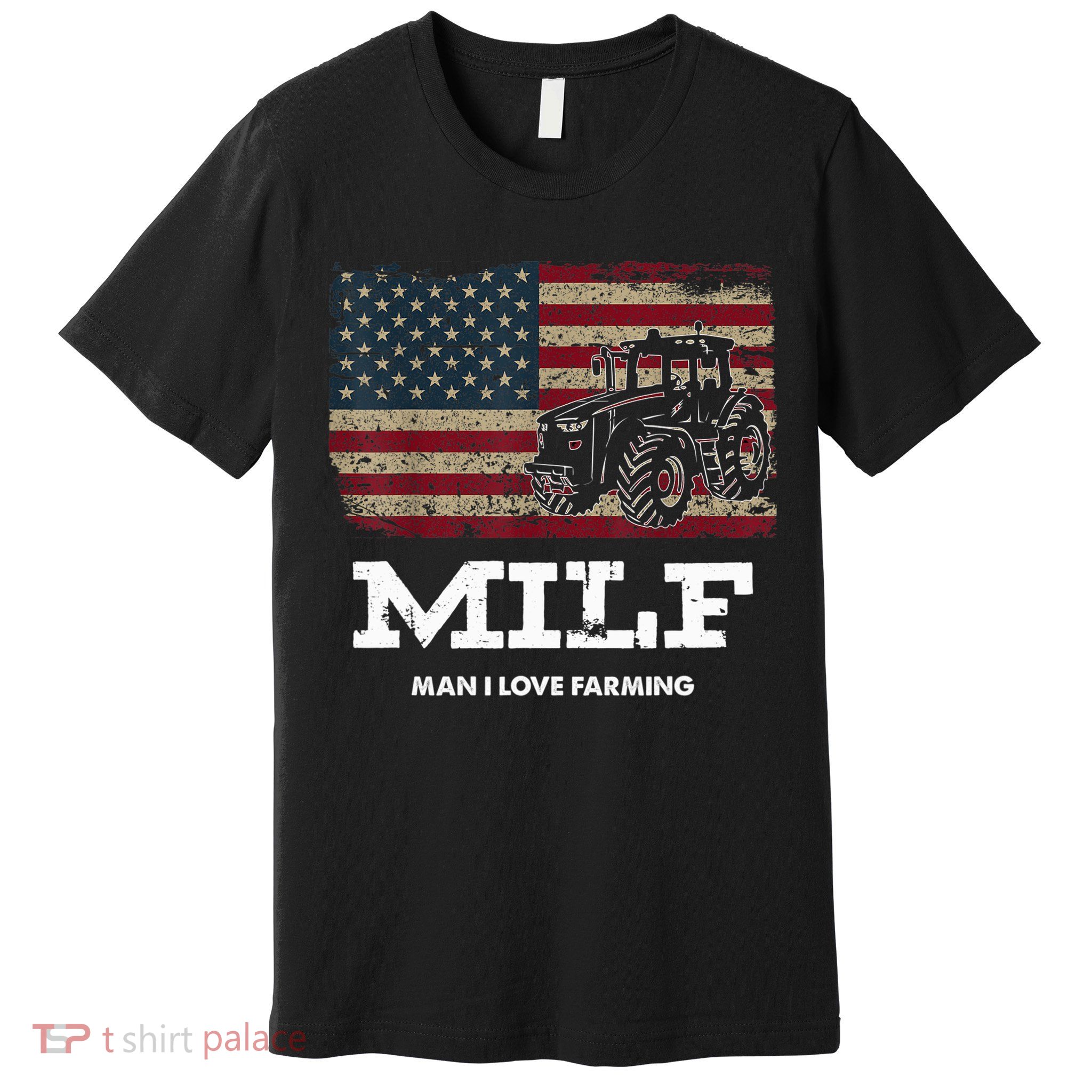 MILF Man I Love Farming Funny Farm Tractor Lover Premium T-Shirt