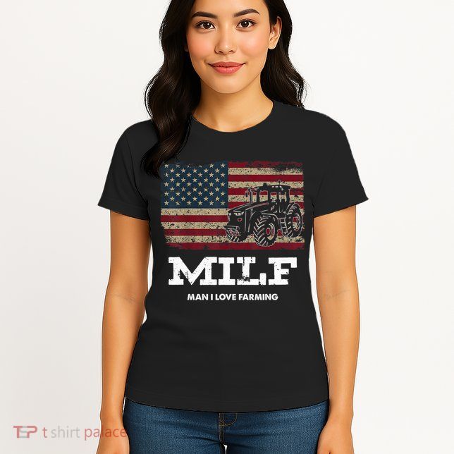 MILF Man I Love Farming Funny Farm Tractor Lover Womens T-Shirt